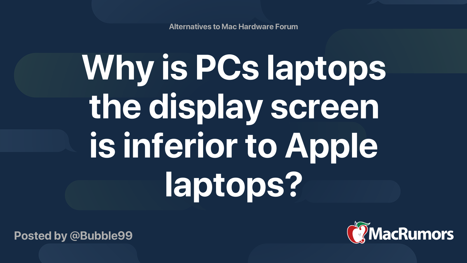Why is PCs laptops the display screen is inferior to Apple laptops ...