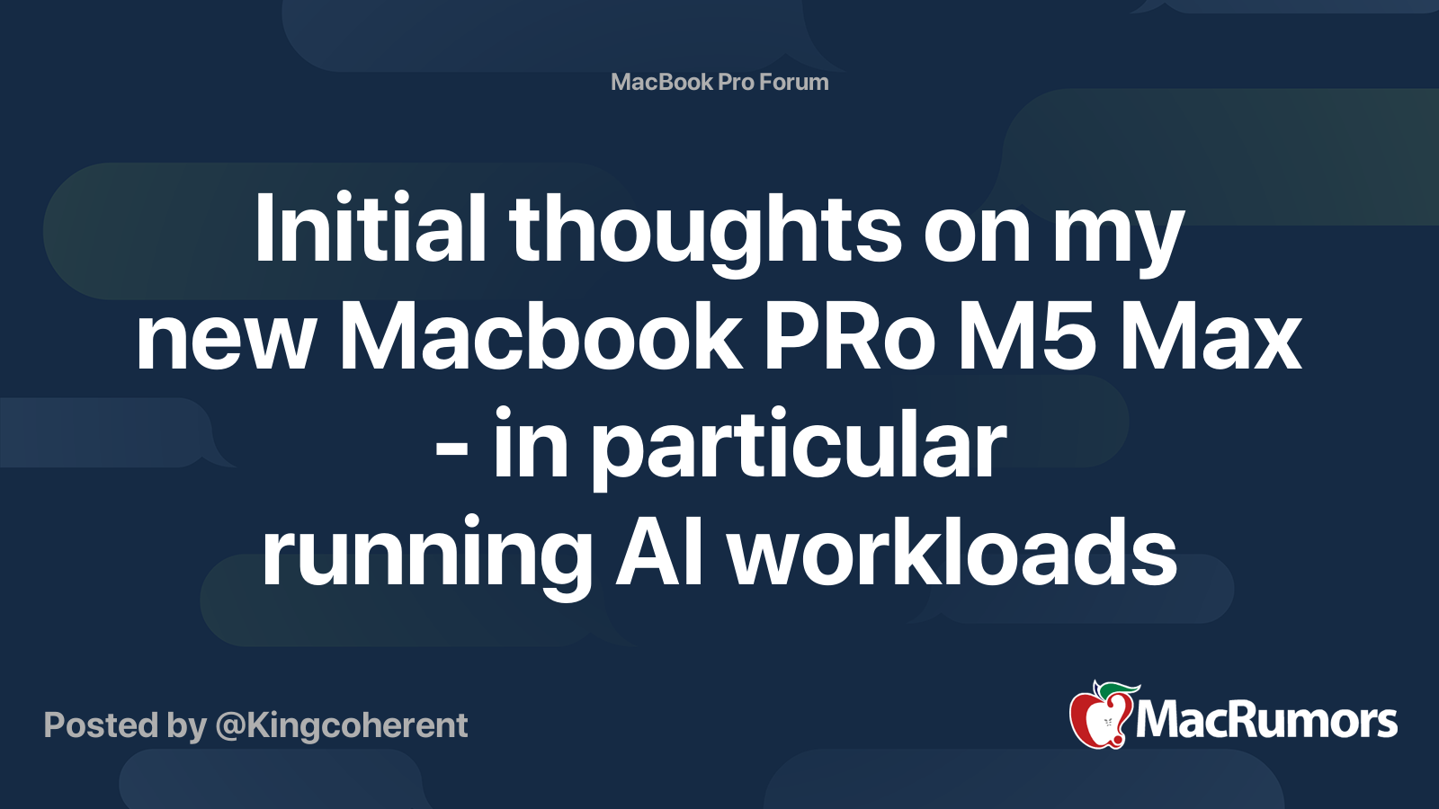 Initial thoughts on my new Macbook PRo M5 Max - in particular running ...