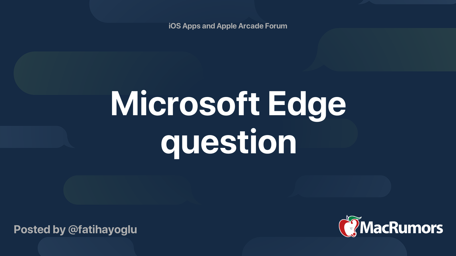 Microsoft Edge question | MacRumors Forums