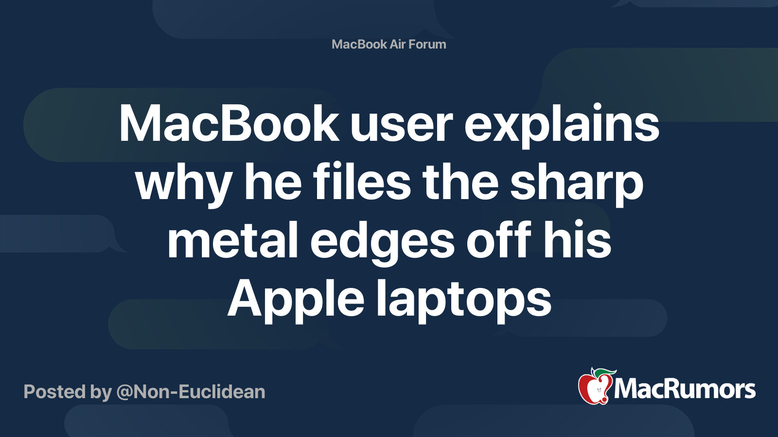 MacBook user explains why he files the sharp metal edges off his Apple ...