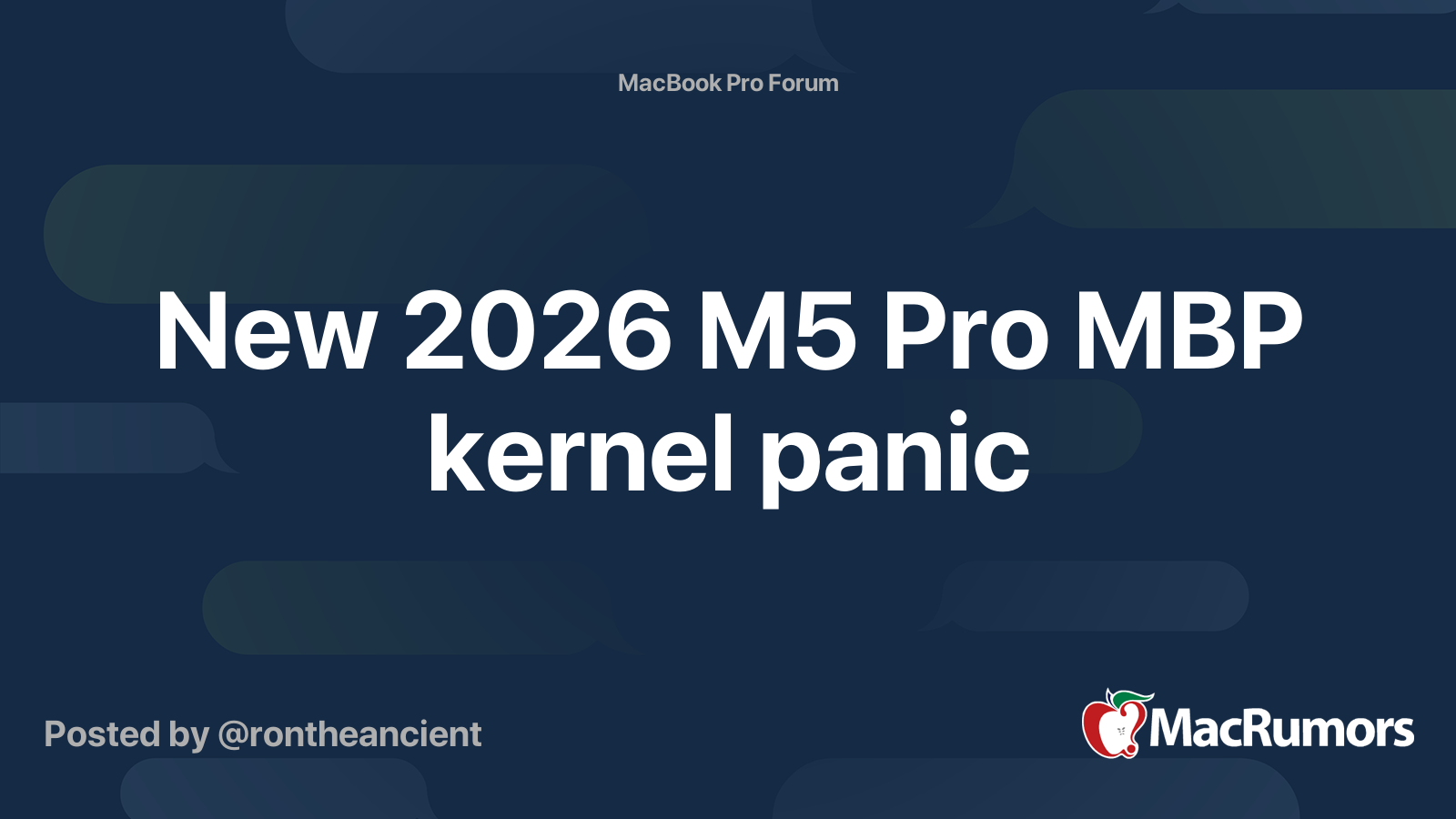 New 2026 M5 Pro MBP kernel panic | MacRumors Forums
