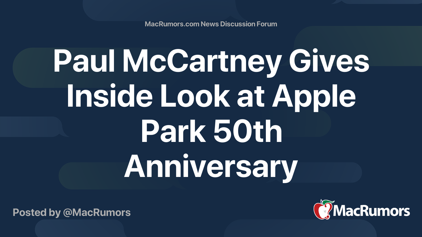 Paul McCartney Gives Inside Look at Apple Park 50th Anniversary