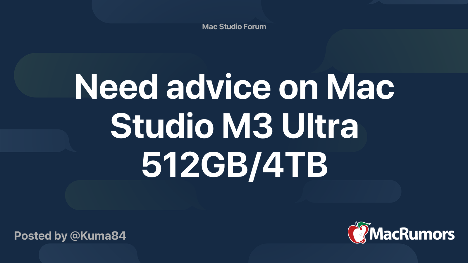 Need advice on Mac Studio M3 Ultra 512GB/4TB | MacRumors Forums