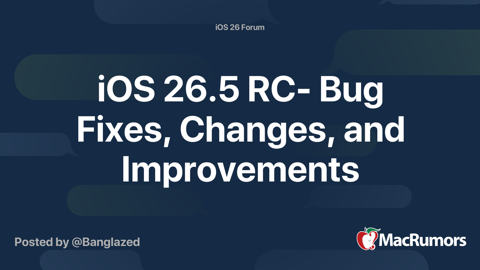 iOS 26.5 RC― Bug Fixes, Changes, and Improvements | MacRumors Forums