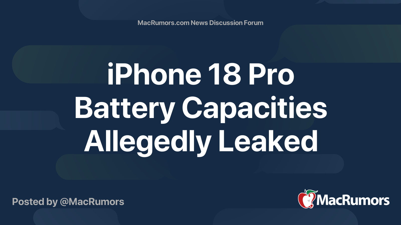 iPhone 18 Pro Battery Capacities Allegedly Leaked | Page 2 | MacRumors ...