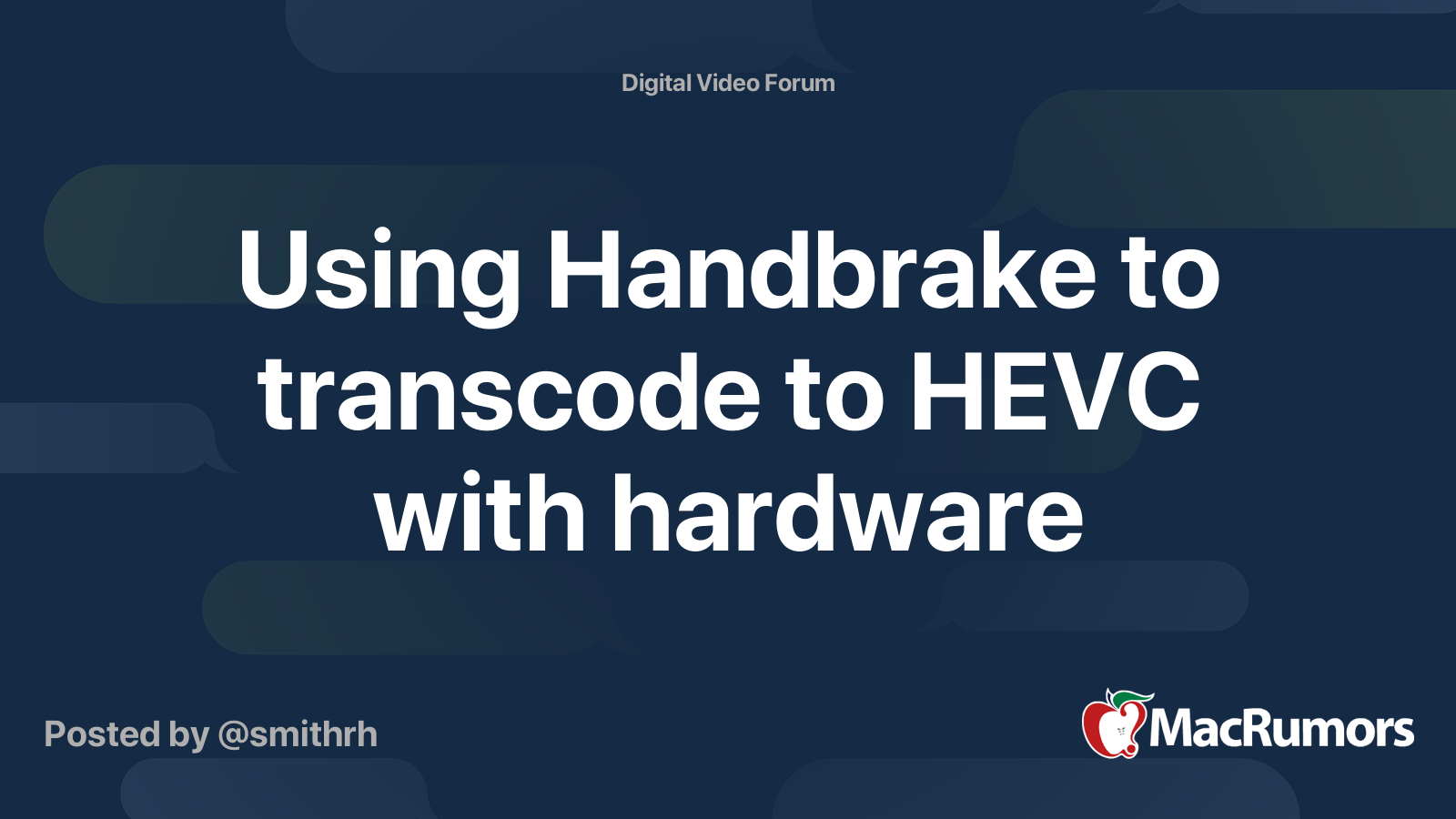 Apple Silicon Hardware Accelerates H.265 Transcoding via HandBrake