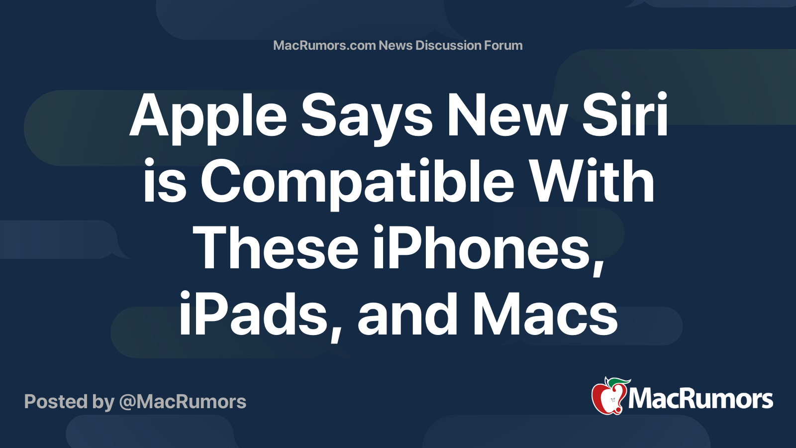 Apple Says New Siri is Compatible With These iPhones, iPads, and Macs ...