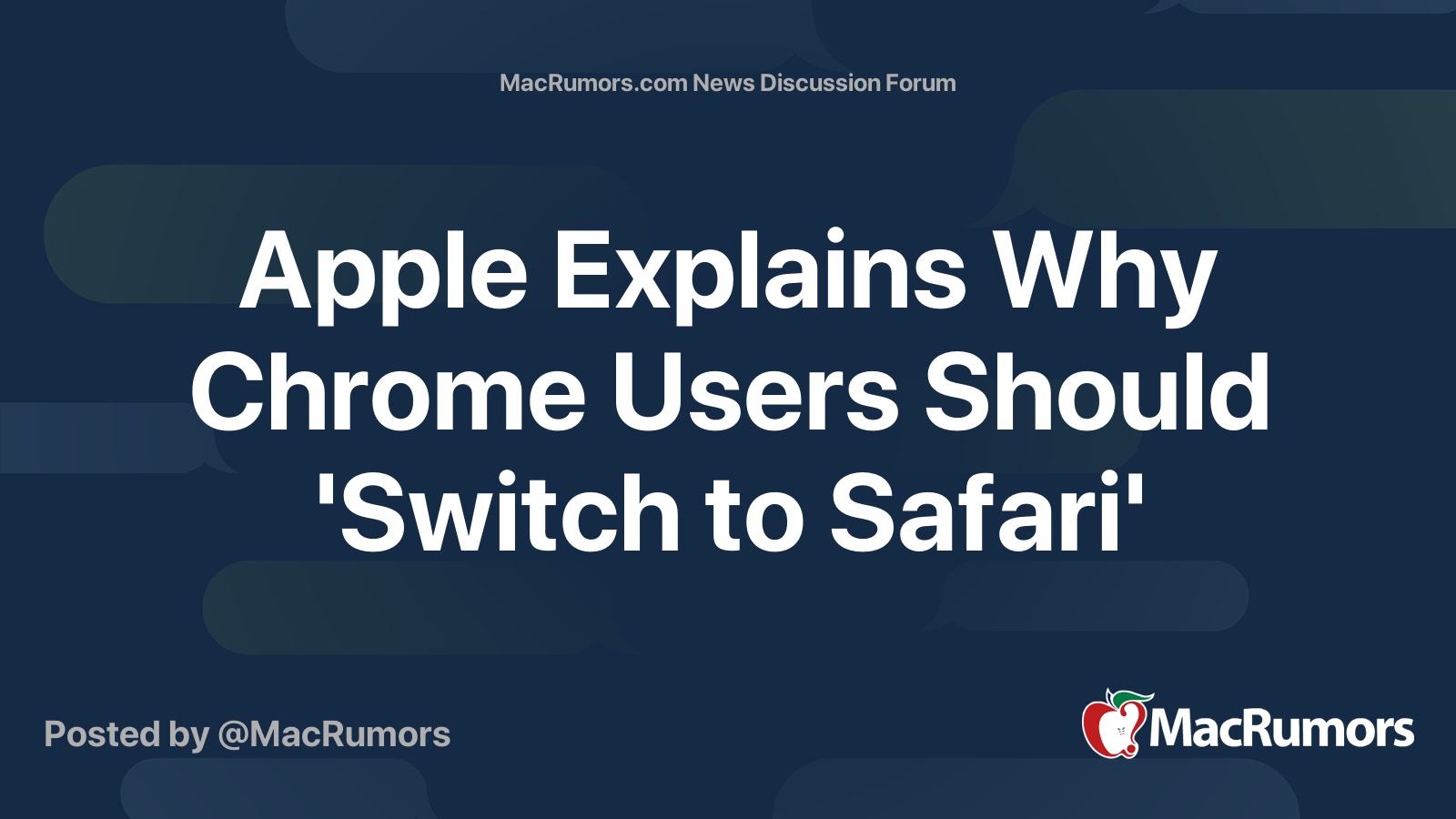 Apple Explains Why Chrome Users Should 'Switch to Safari' | Page 2 ...