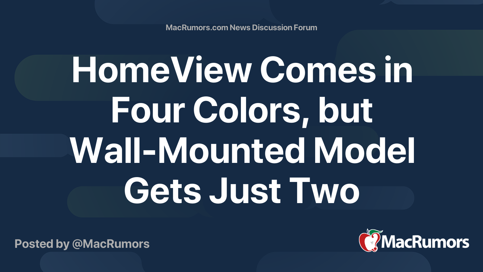 HomeView Comes in Four Colors, but Wall-Mounted Model Gets Just Two ...