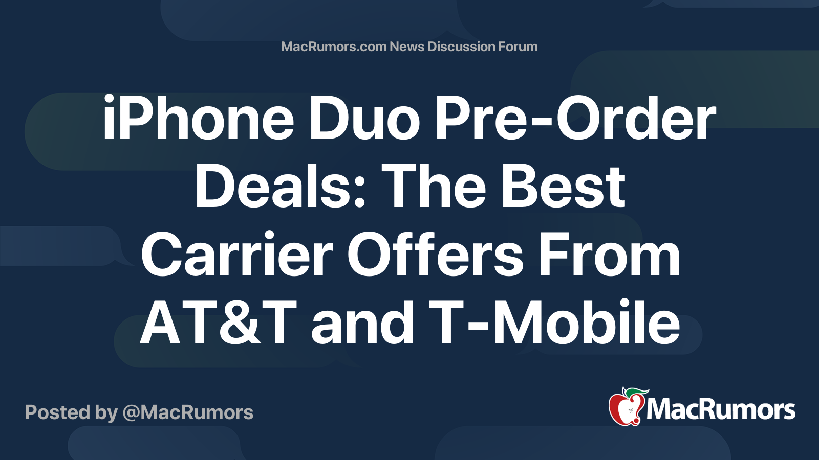 iPhone Duo Pre-Order Deals: The Best Carrier Offers From AT&T and T ...