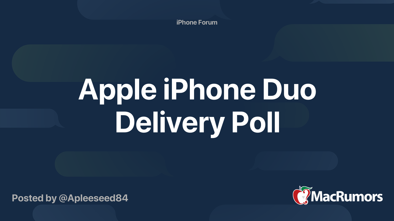 Apple iPhone Duo Delivery Poll | Page 4 | MacRumors Forums