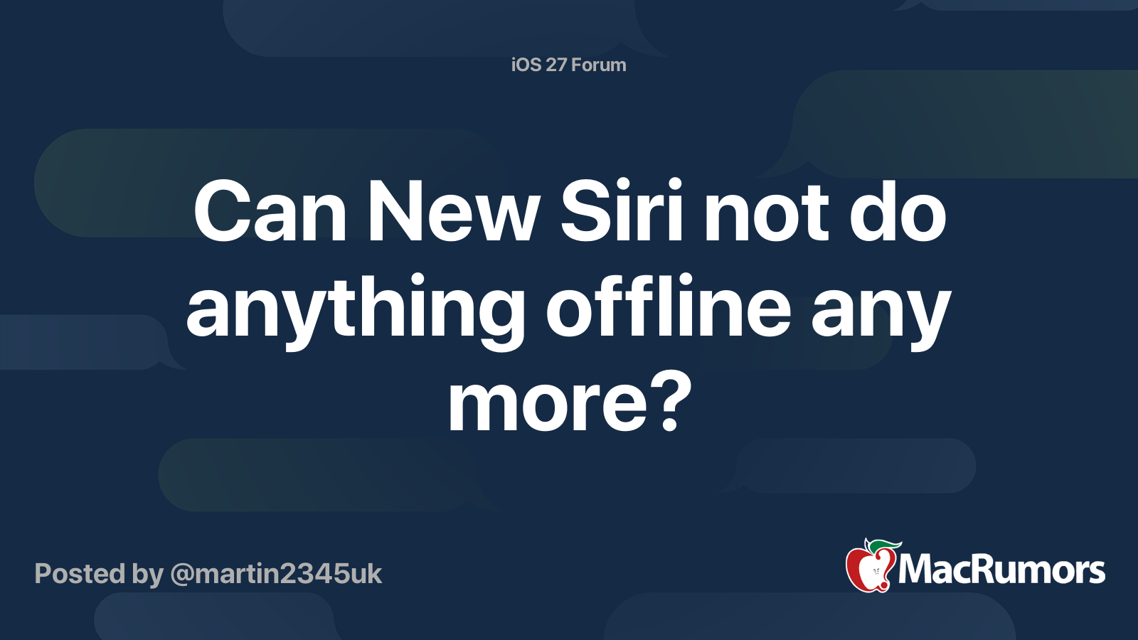 Can New Siri not do anything offline any more? | MacRumors Forums