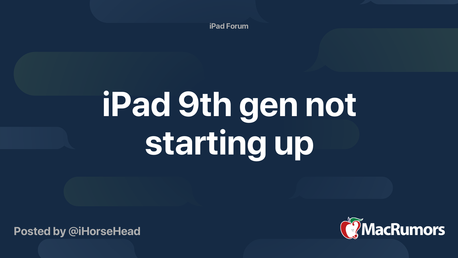 iPad 9th gen not starting up | MacRumors Forums