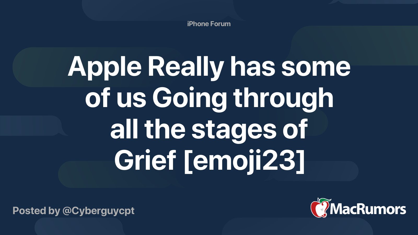 Apple Really has some of us Going through all the stages of Grief ...