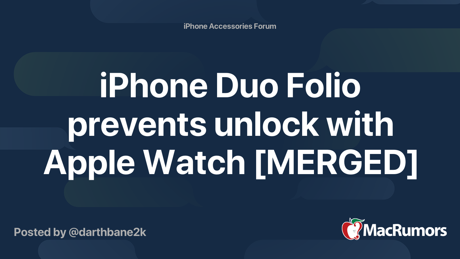 iPhone Duo Folio prevents unlock with Apple Watch [MERGED] | MacRumors ...