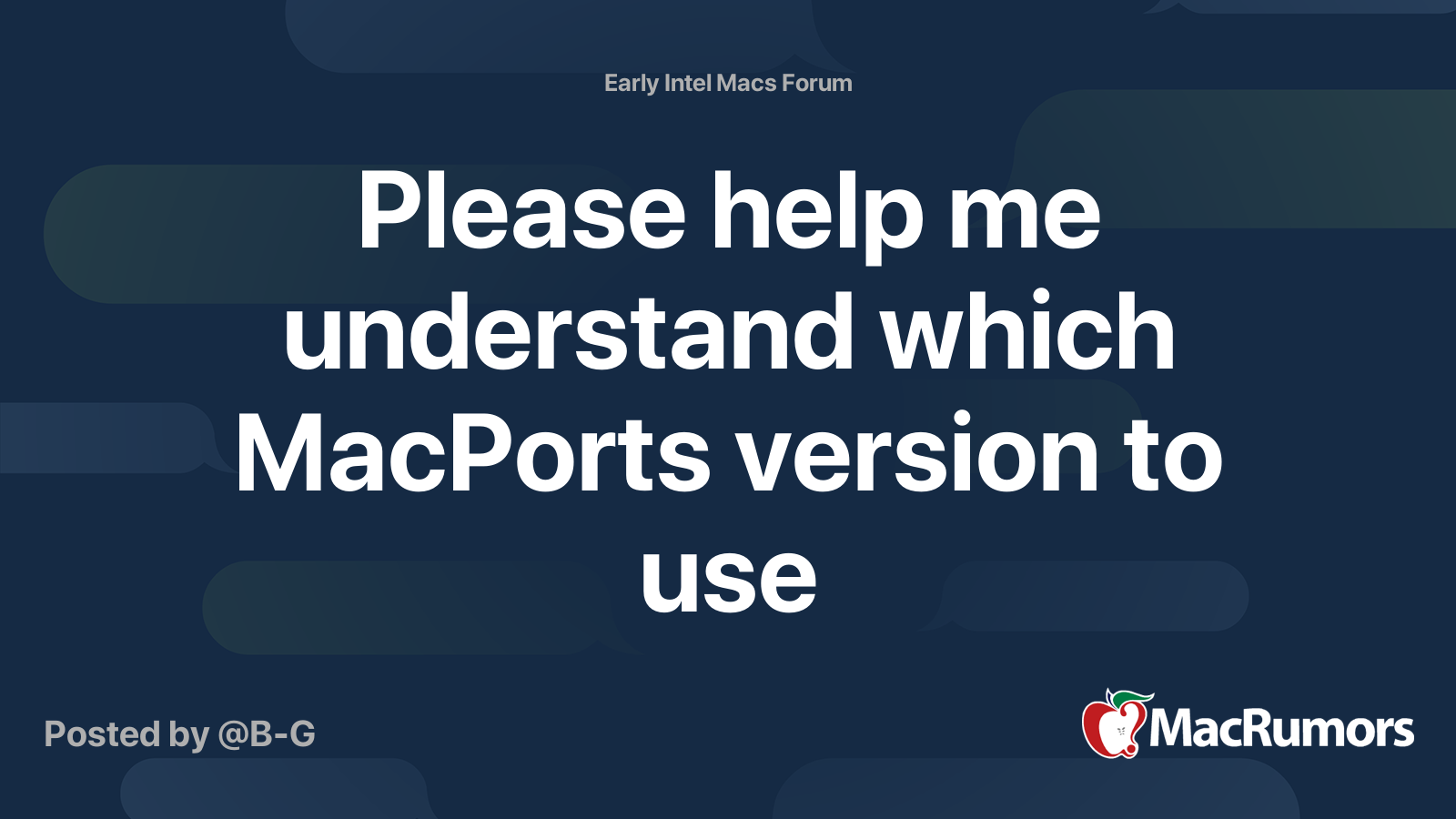 Please help me understand which MacPorts version to use | MacRumors Forums