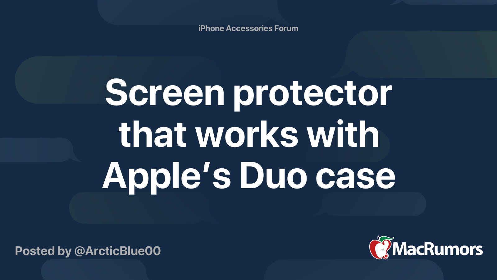 Screen protector that works with Apple’s Duo case | MacRumors Forums