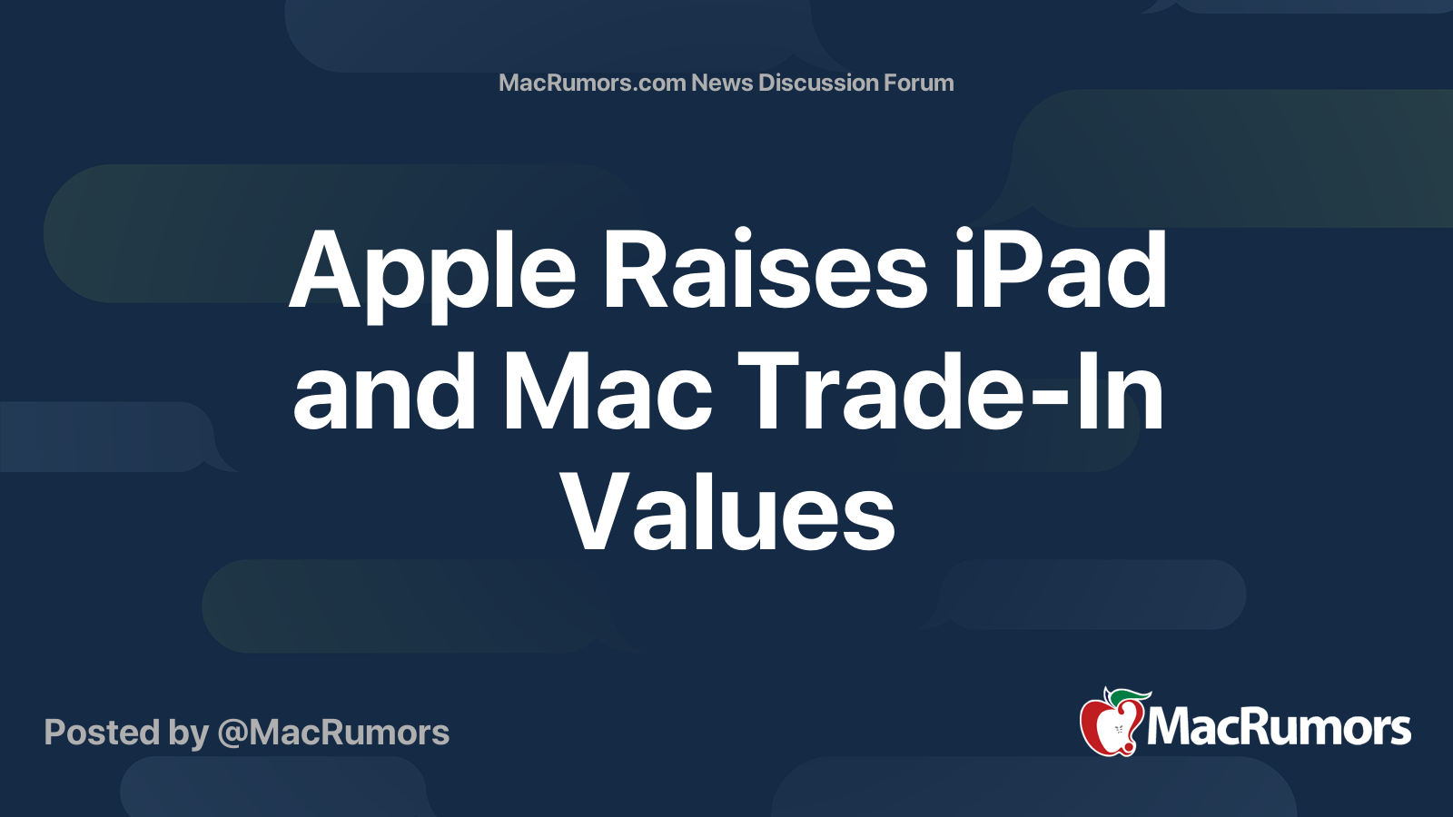 Apple Raises iPad and Mac Trade-In Values | Page 2 | MacRumors Forums