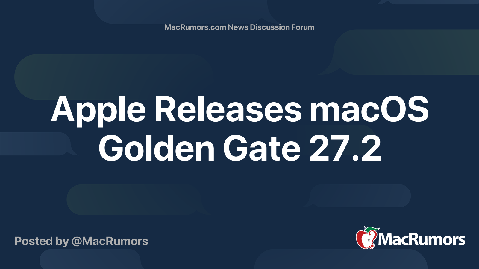 Apple Releases macOS Golden Gate 27.2 | Page 5 | MacRumors Forums