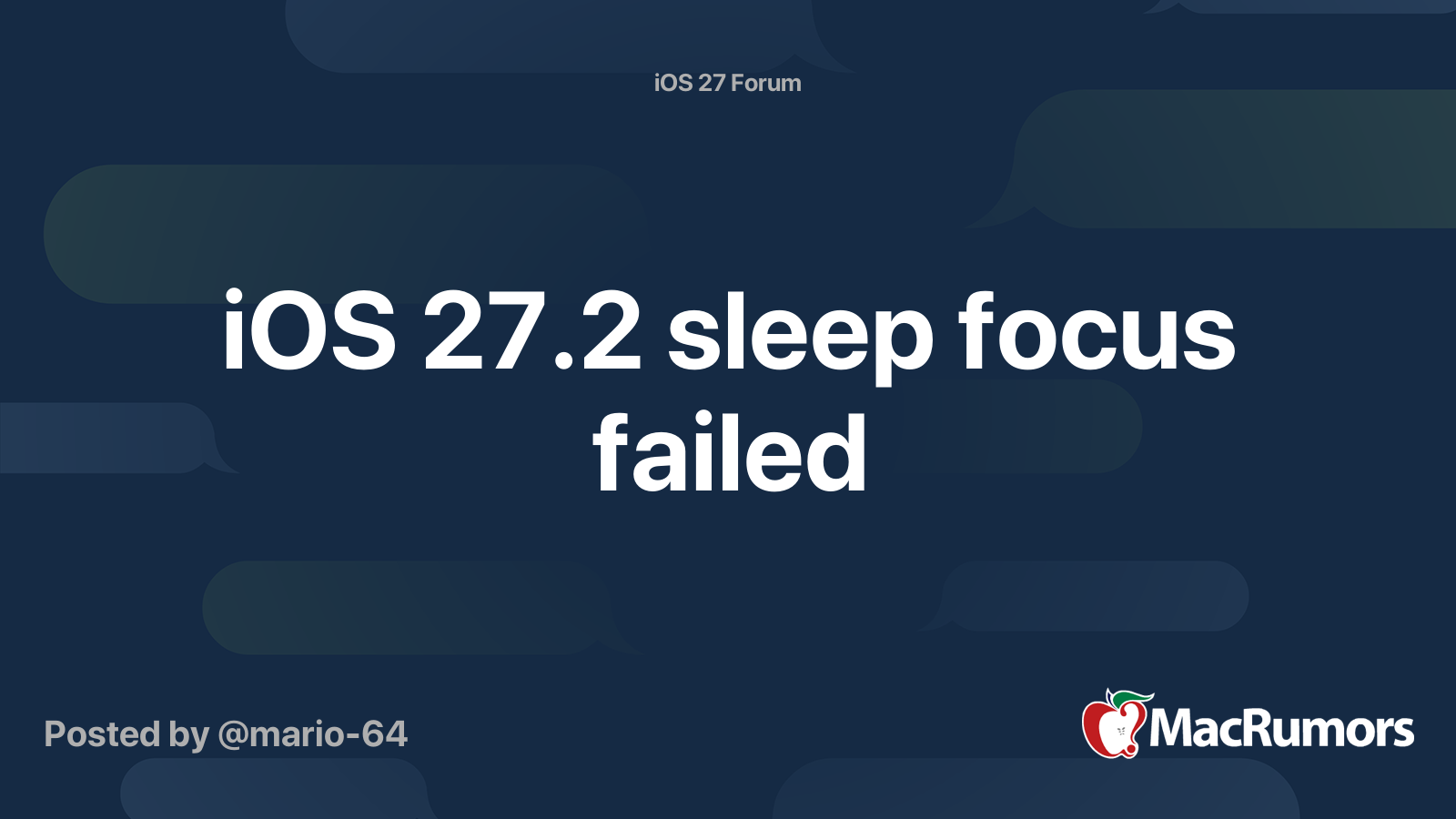 iOS 27.2 sleep focus failed | MacRumors Forums