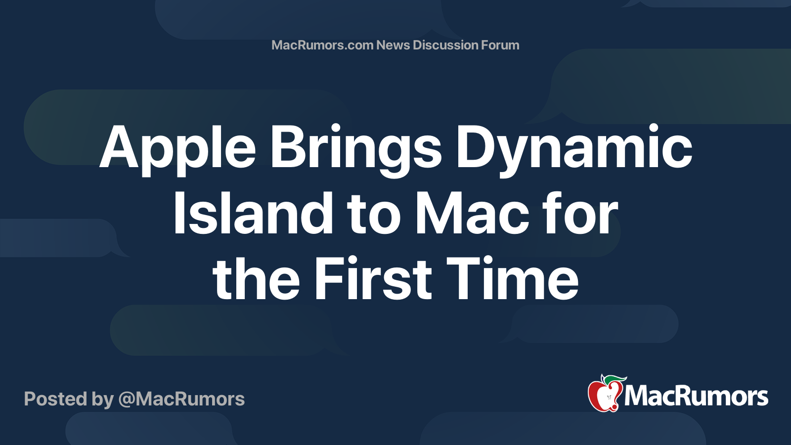 Apple Brings Dynamic Island to Mac for the First Time | Page 4 ...