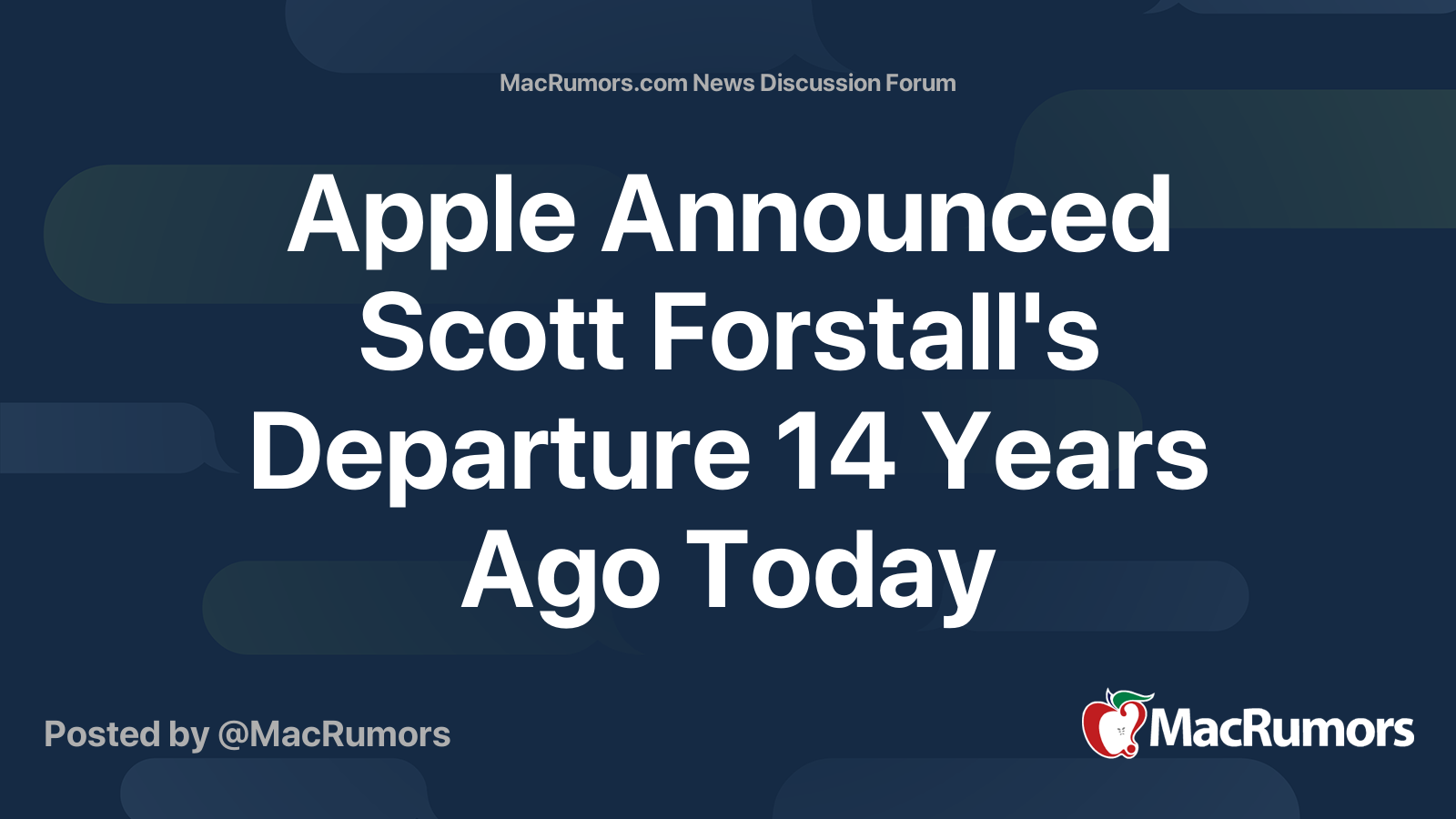 Apple Announced Scott Forstall's Departure 14 Years Ago Today | Page 3 ...