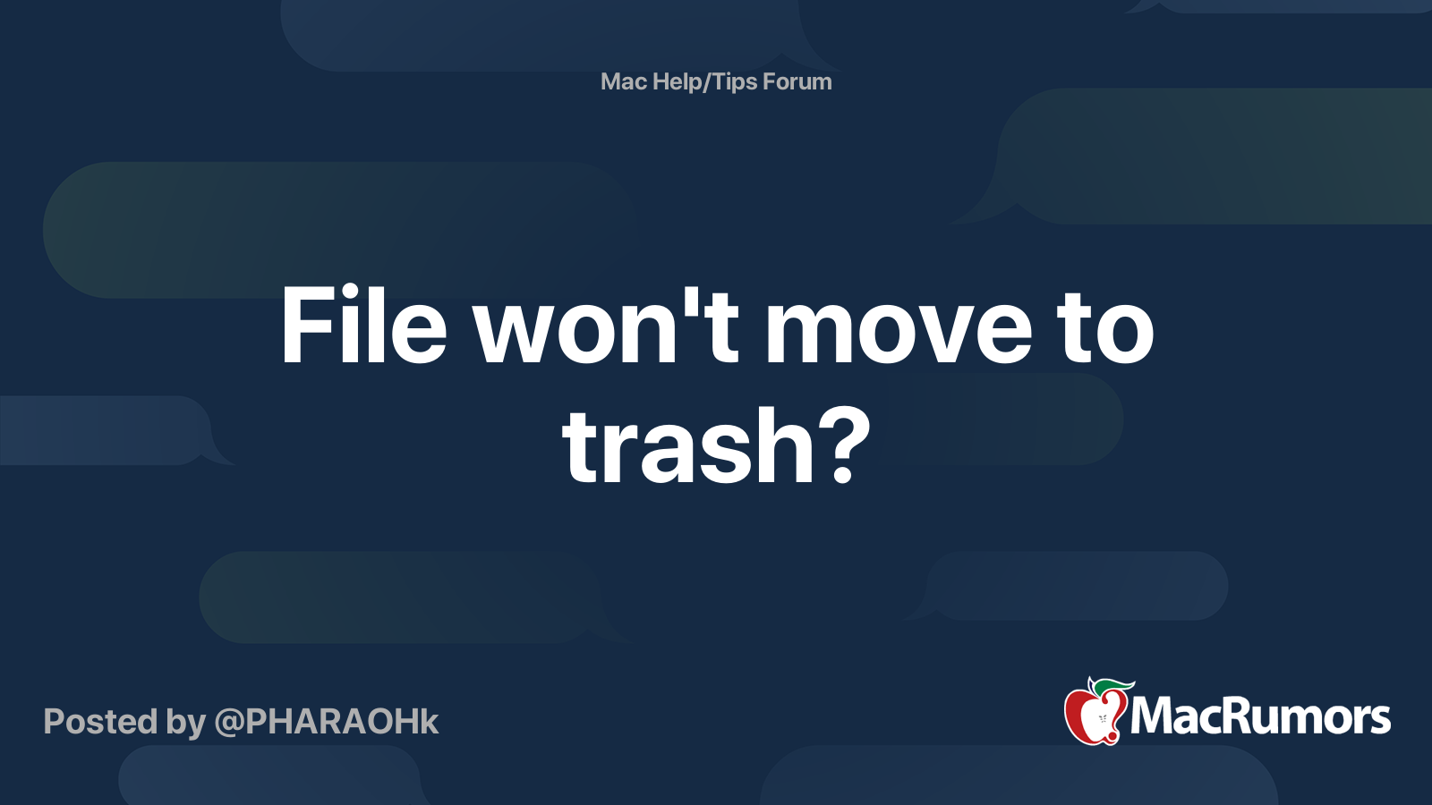 File won't move to trash? MacRumors Forums