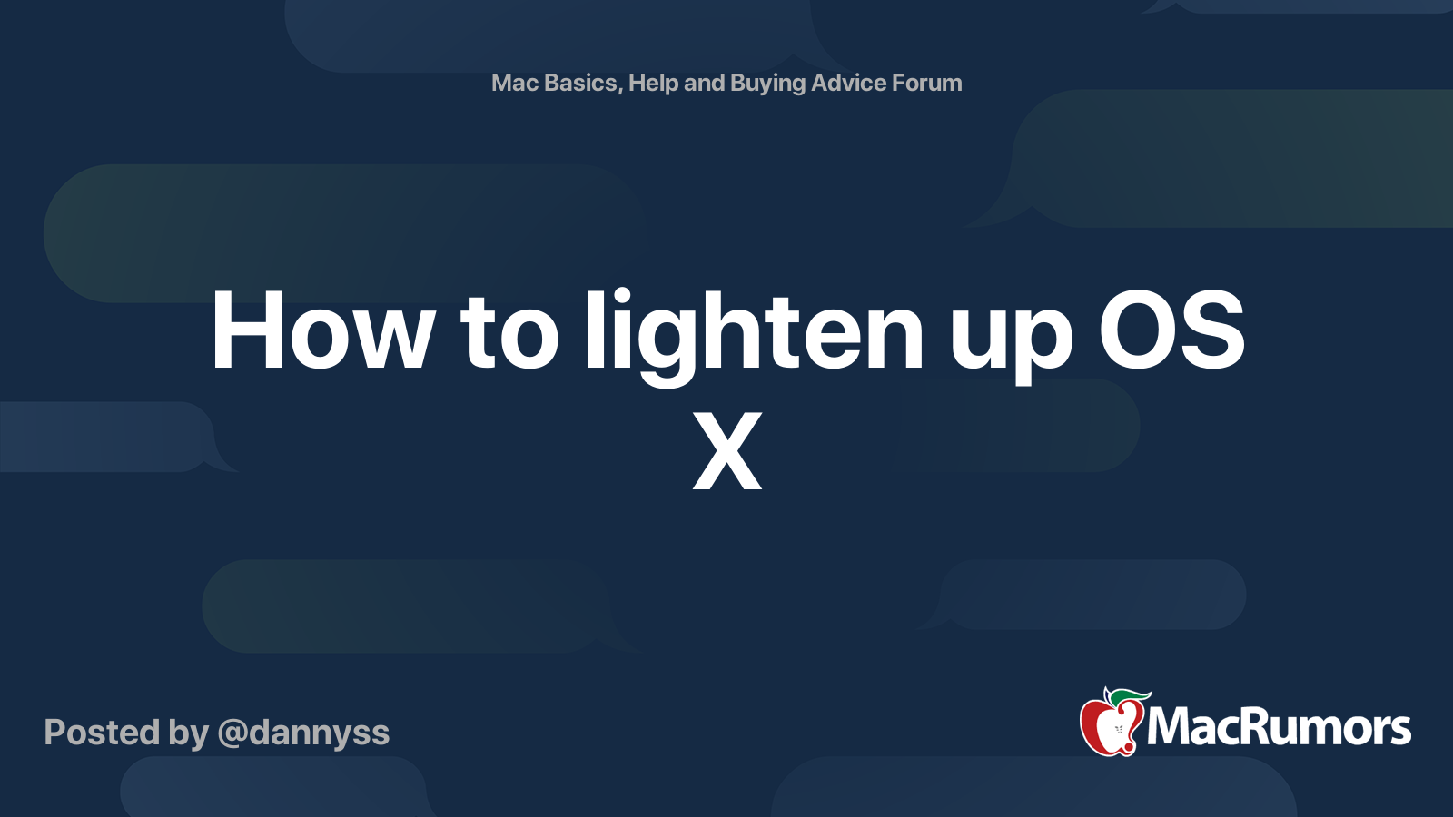 How to lighten up OS X | MacRumors Forums