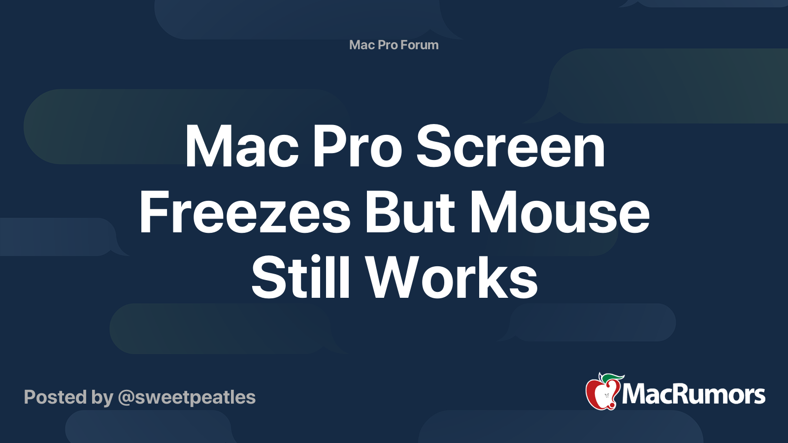 Mac Pro Screen Freezes But Mouse Still Works MacRumors Forums