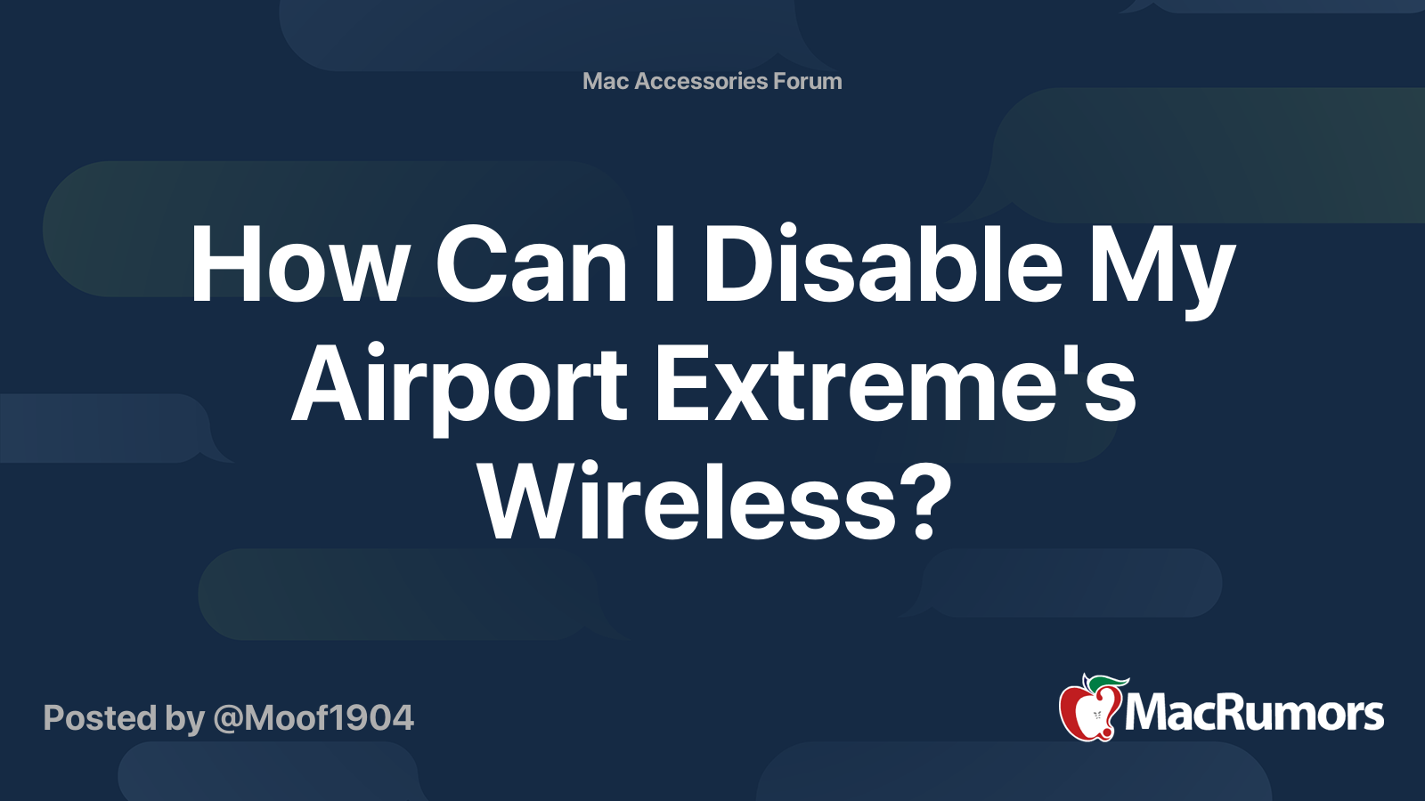 How Can I Disable My Airport Extreme s Wireless MacRumors Forums