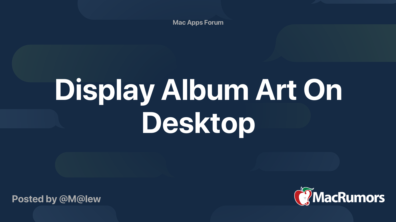 Display Album Art On Desktop MacRumors Forums