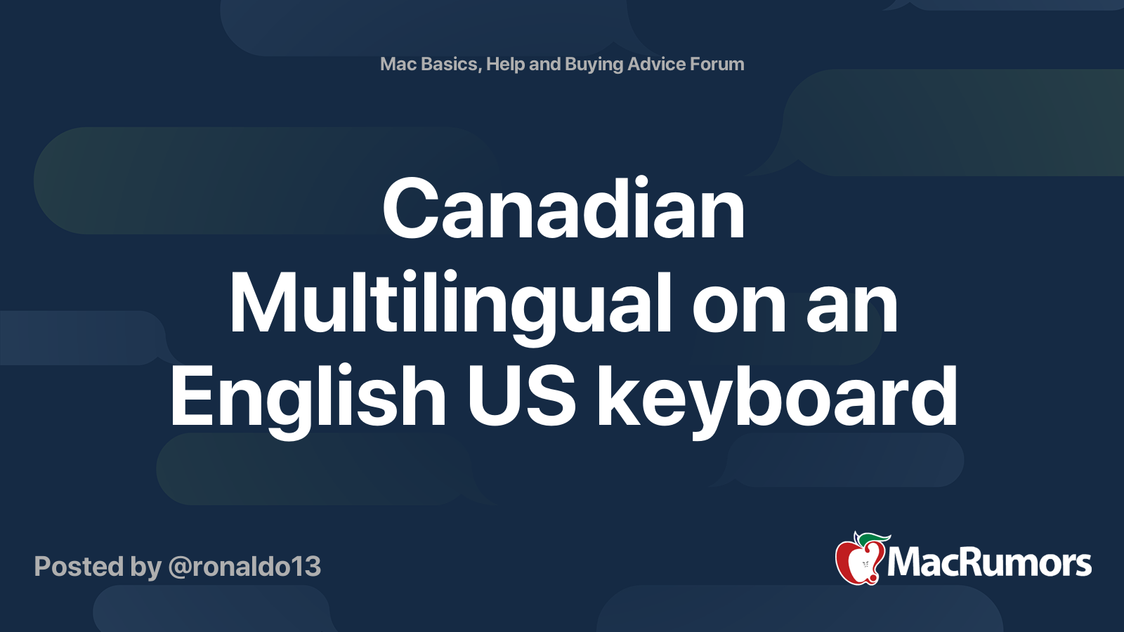 canadian-multilingual-on-an-english-us-keyboard-macrumors-forums