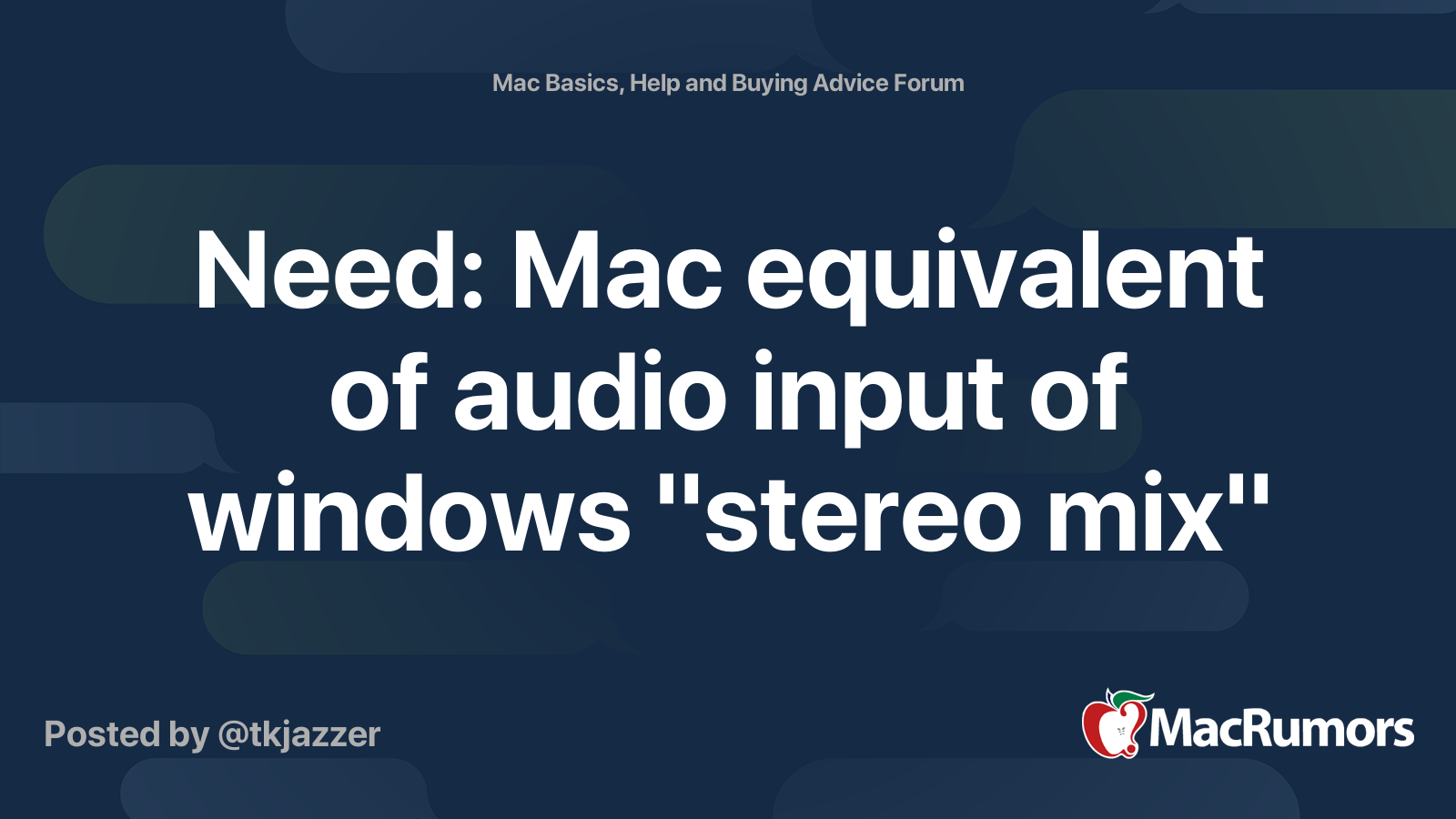 Need: Mac equivalent of audio input of windows "stereo mix" | MacRumors ...