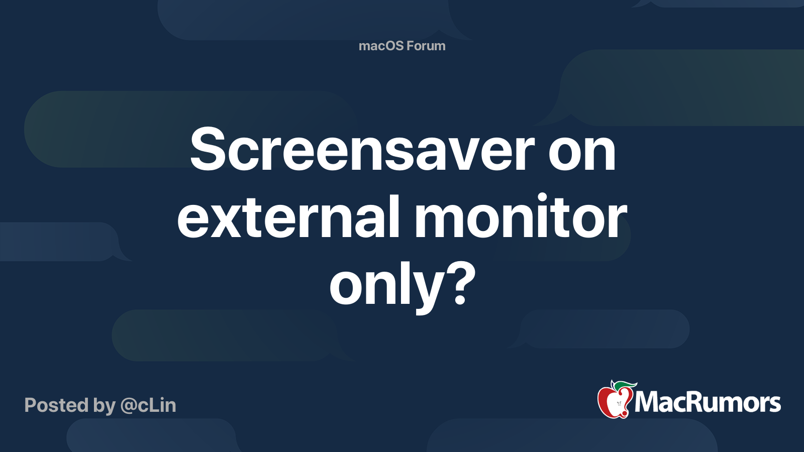 Screensaver on external monitor only? MacRumors Forums