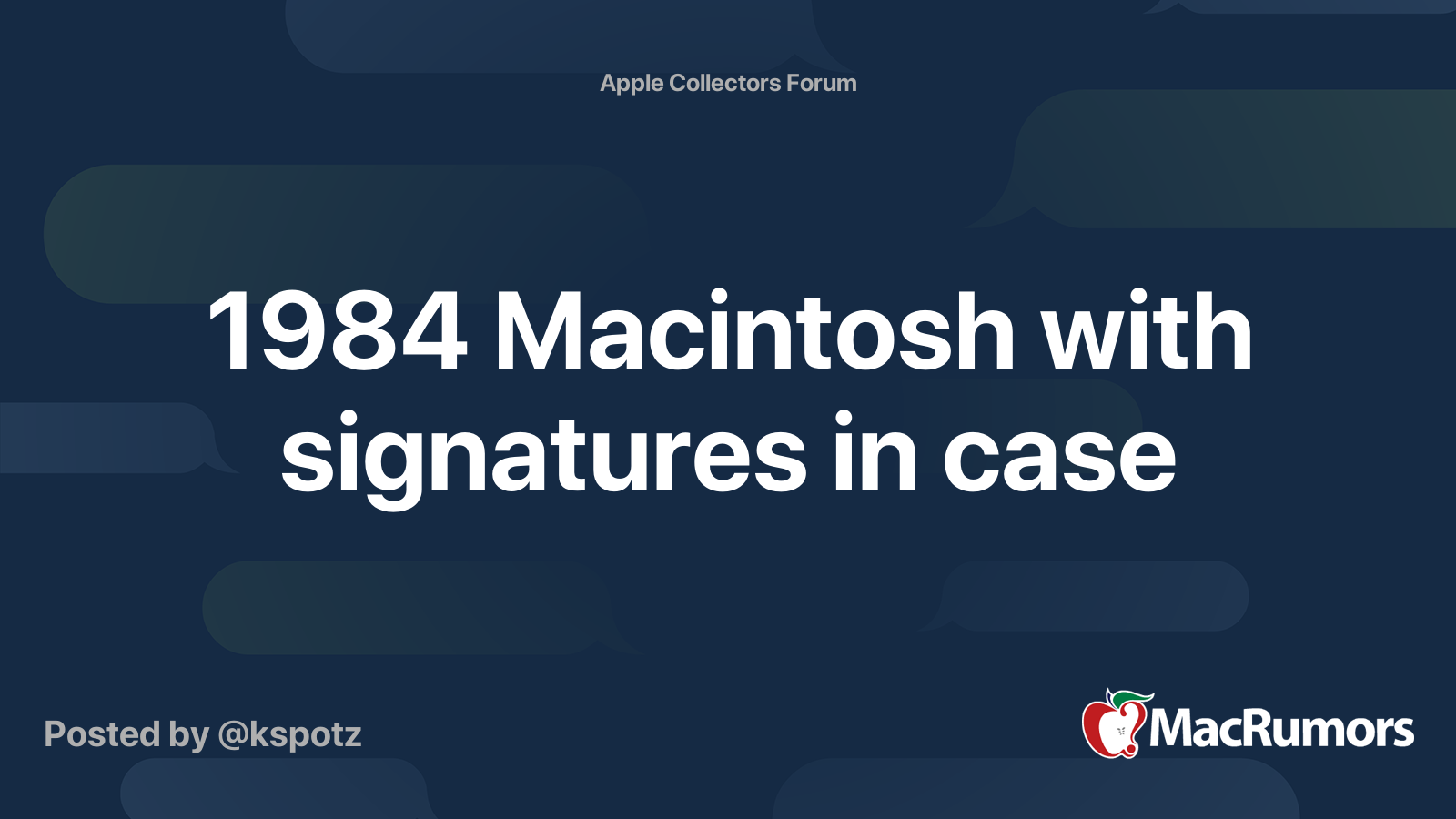 1984 Macintosh with signatures in case MacRumors Forums