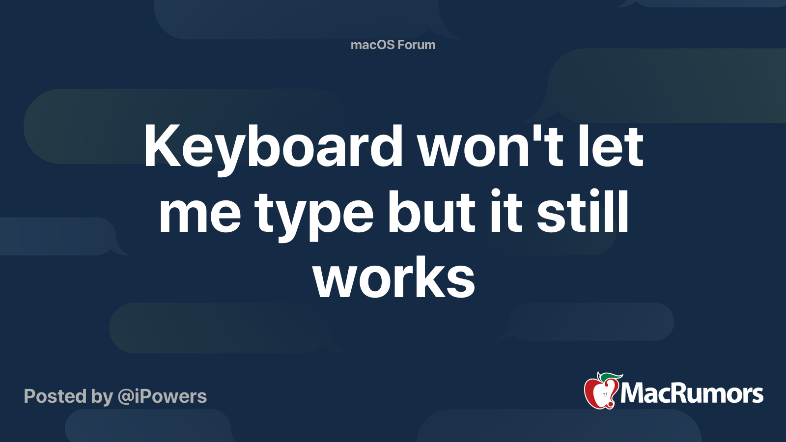 keyboard-won-t-let-me-type-but-it-still-works-macrumors-forums