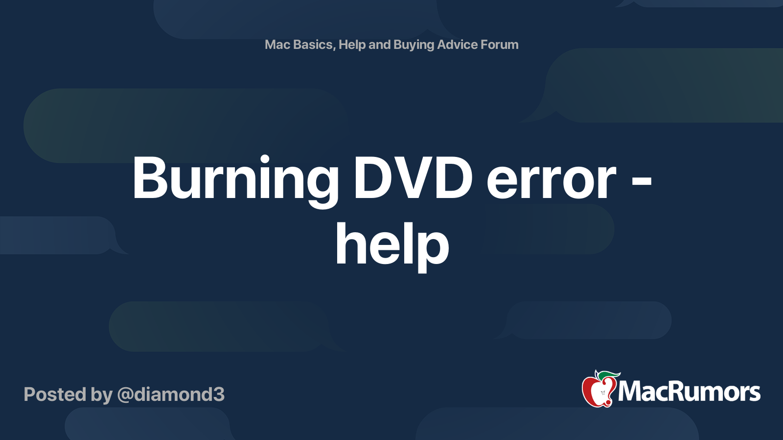 Burning DVD error help MacRumors Forums