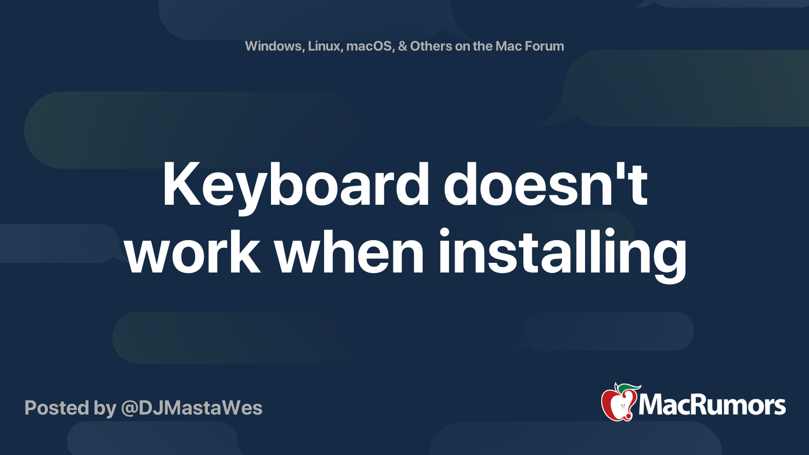 Keyboard doesn't work when installing MacRumors Forums