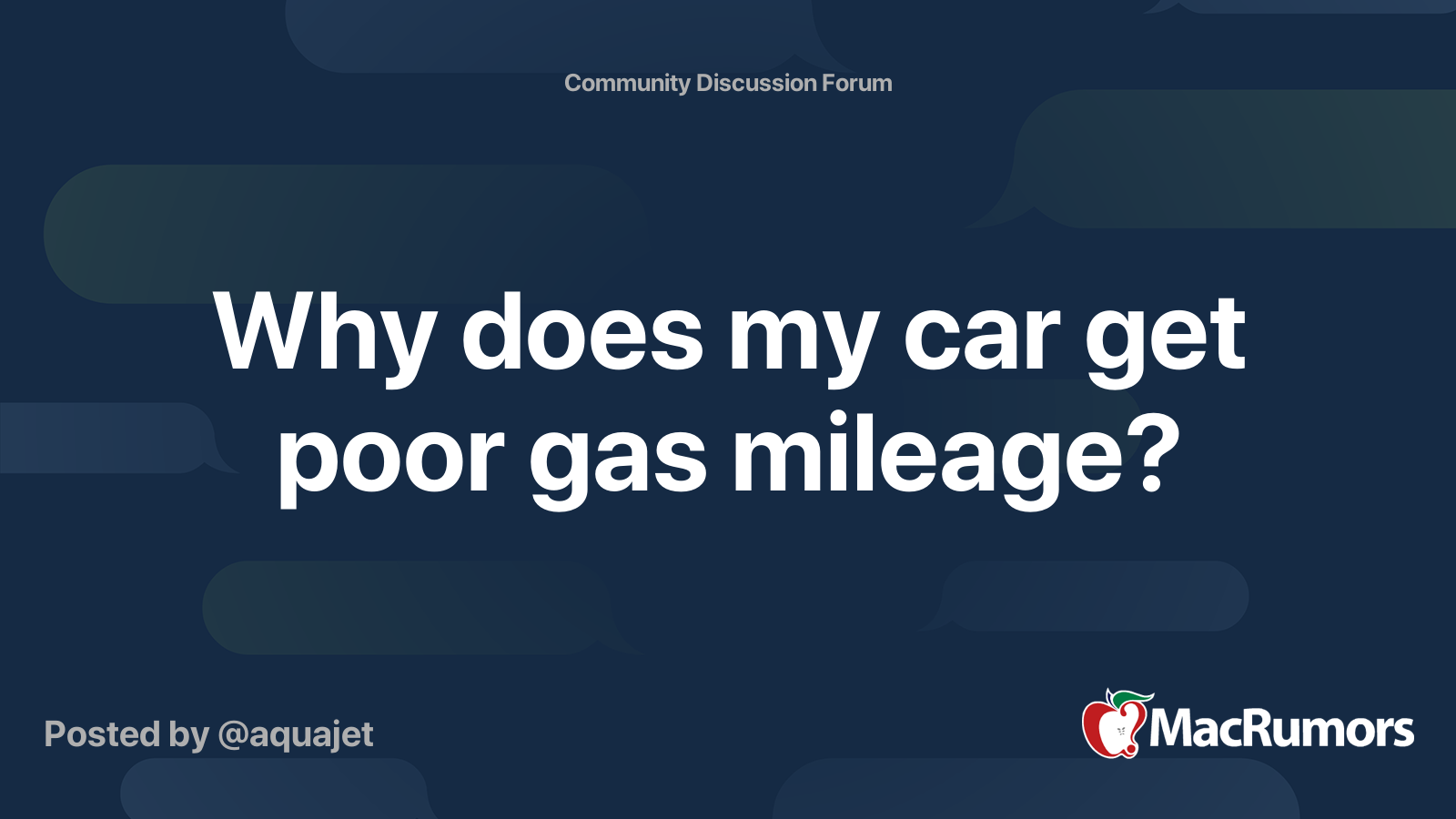 Why does my car get poor gas mileage? MacRumors Forums