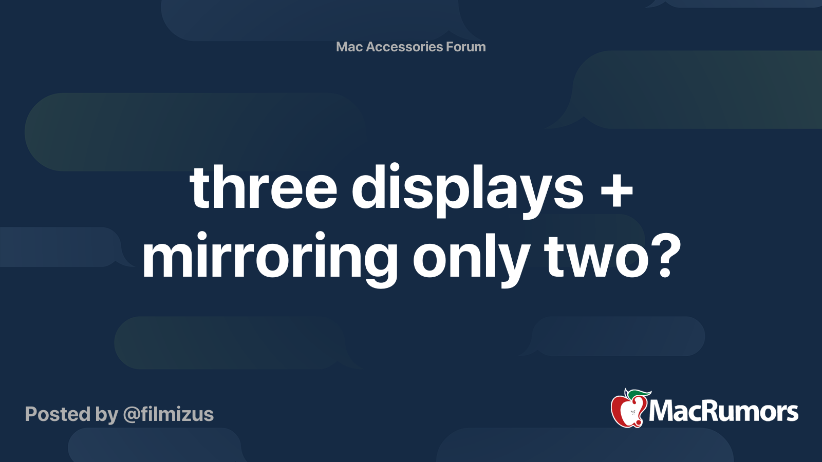 three displays + mirroring only two? MacRumors Forums