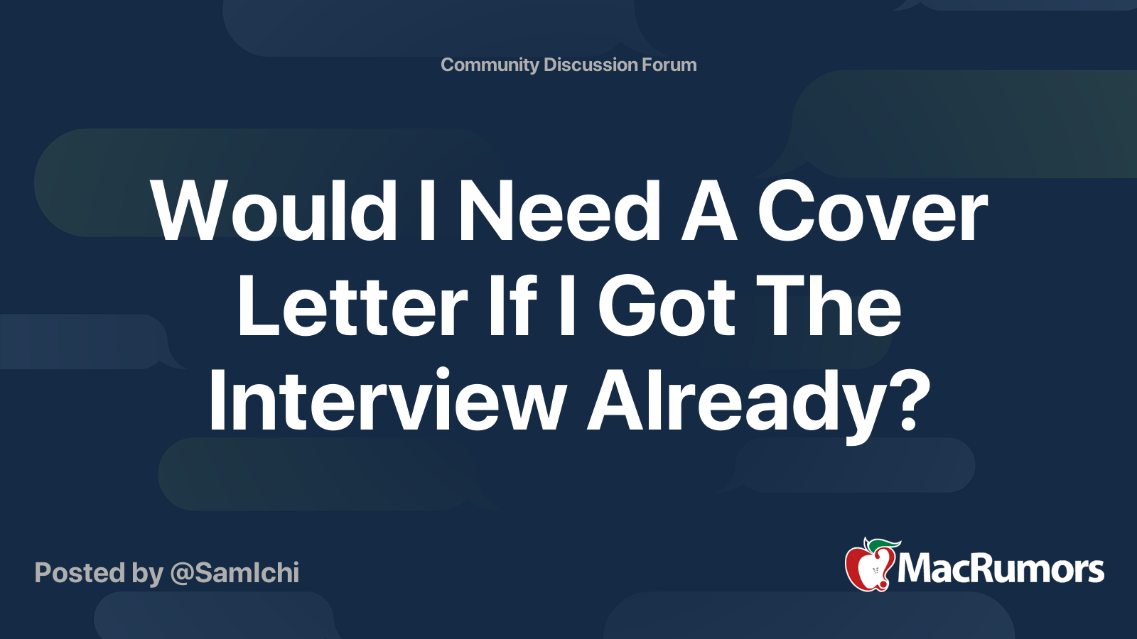 would-i-need-a-cover-letter-if-i-got-the-interview-already-macrumors