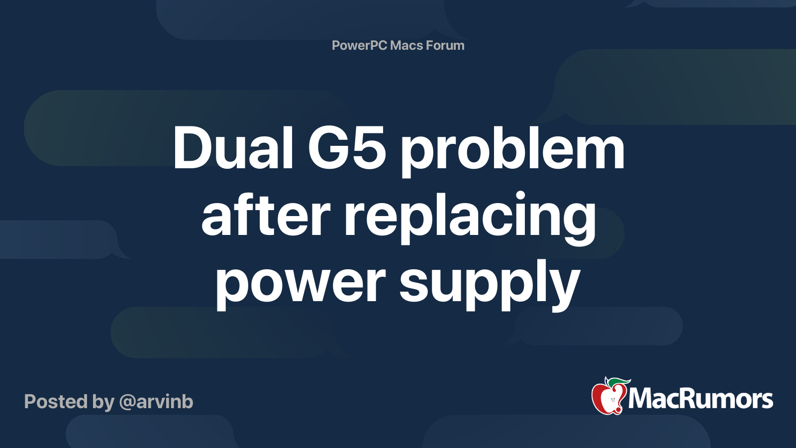 Dual G5 problem after replacing power supply | MacRumors Forums