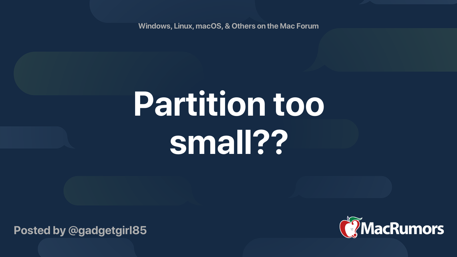 Partition too small?? MacRumors Forums
