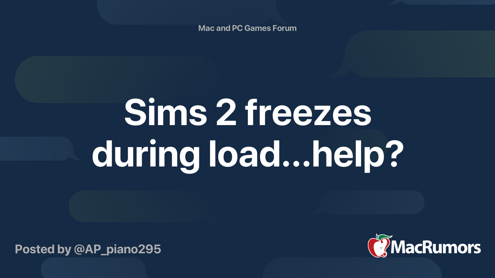 Sims 2 Freezes During Load help MacRumors Forums