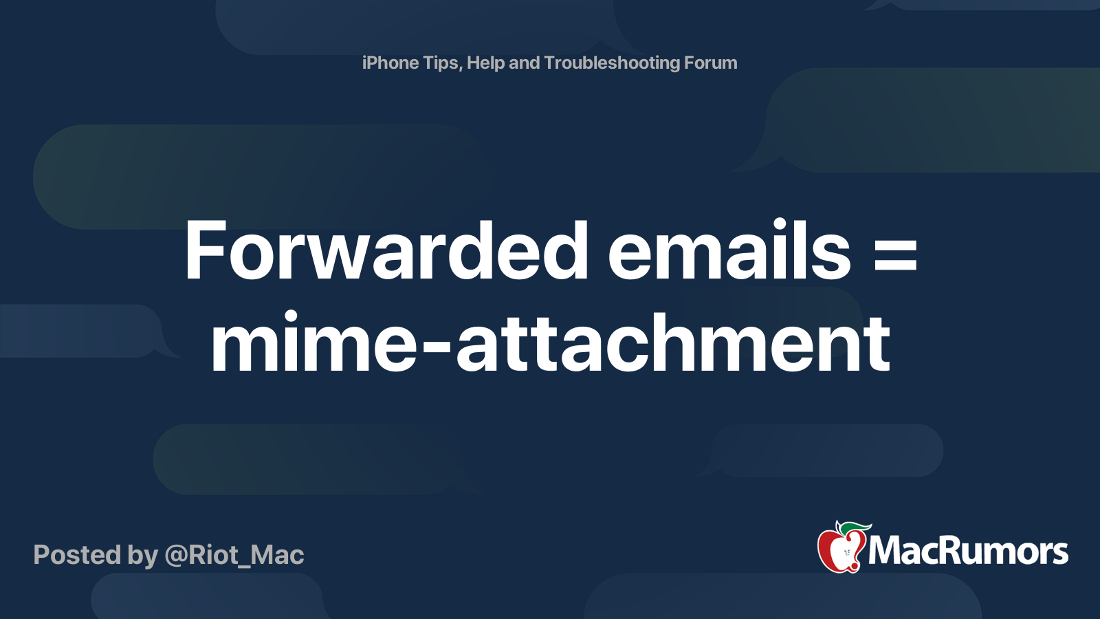 Forwarded emails = mimeattachment MacRumors Forums