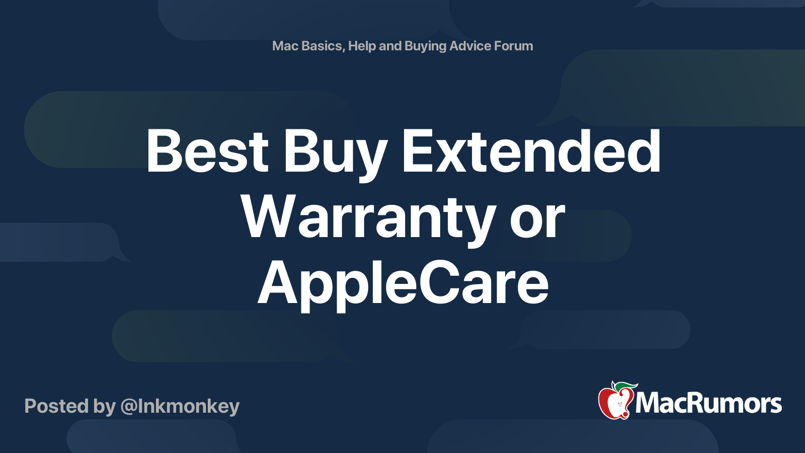 Best Buy Extended Warranty or AppleCare MacRumors Forums