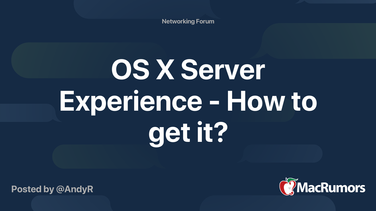 OS X Server Experience - How to get it? | MacRumors Forums