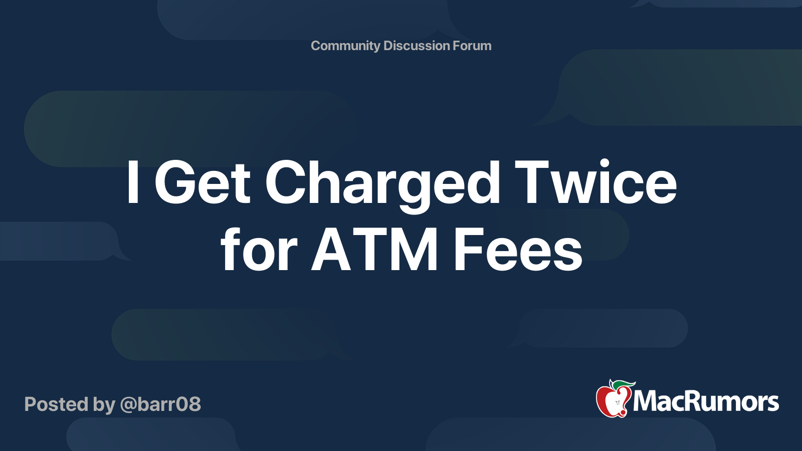i-get-charged-twice-for-atm-fees-macrumors-forums
