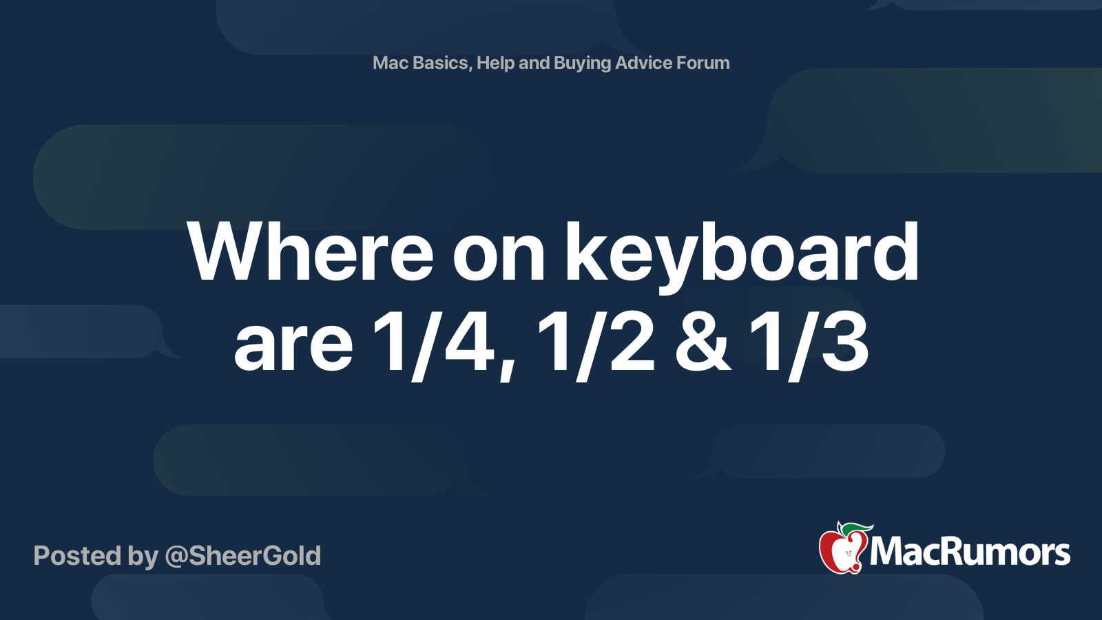 Where On Keyboard Are 1 4 1 2 1 3 Macrumors Forums