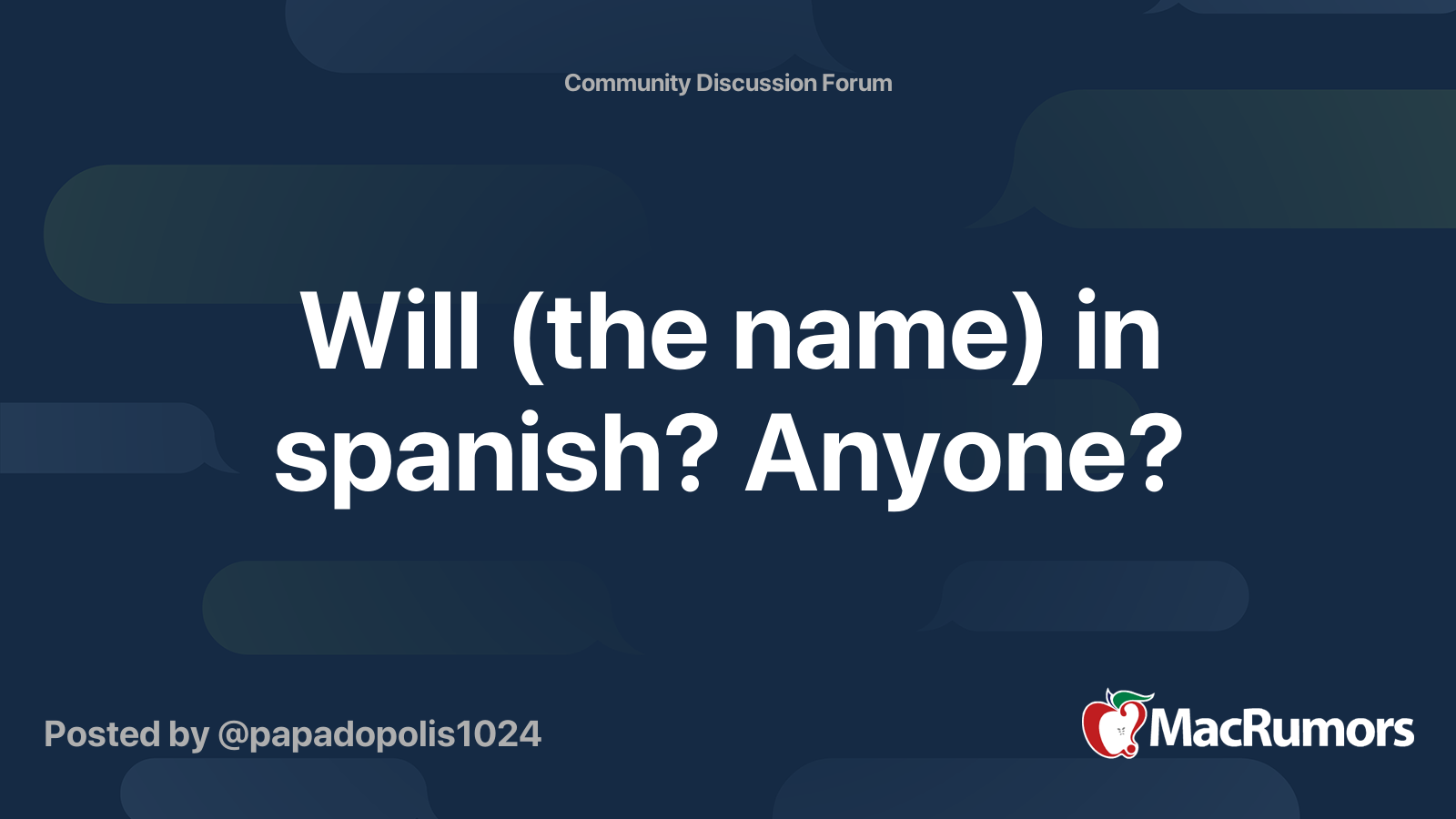 will-the-name-in-spanish-anyone-macrumors-forums